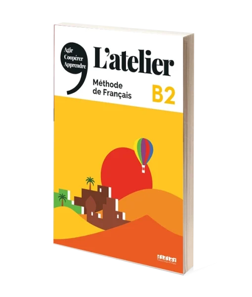 کتاب آموزش زبان فرانسه L’atelier niv B2 (لاتلیر نیو ب دو)