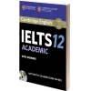 کتاب Cambridge IELTS 12 Academic کمبریج آیلتس 12 آکادمیک